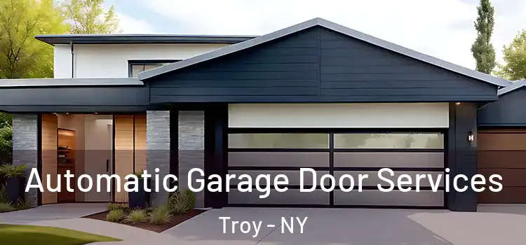  Automatic Garage Door Services Troy - NY