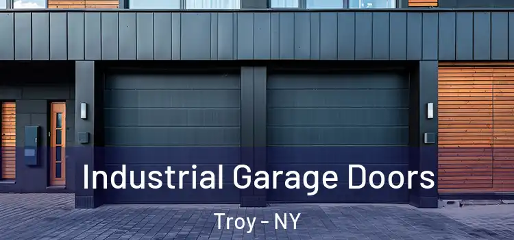  Industrial Garage Doors Troy - NY