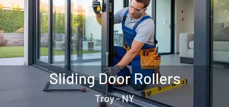 Sliding Door Rollers Troy - NY